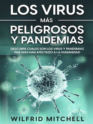 cover image of Los Virus más Peligrosos y Pandemias